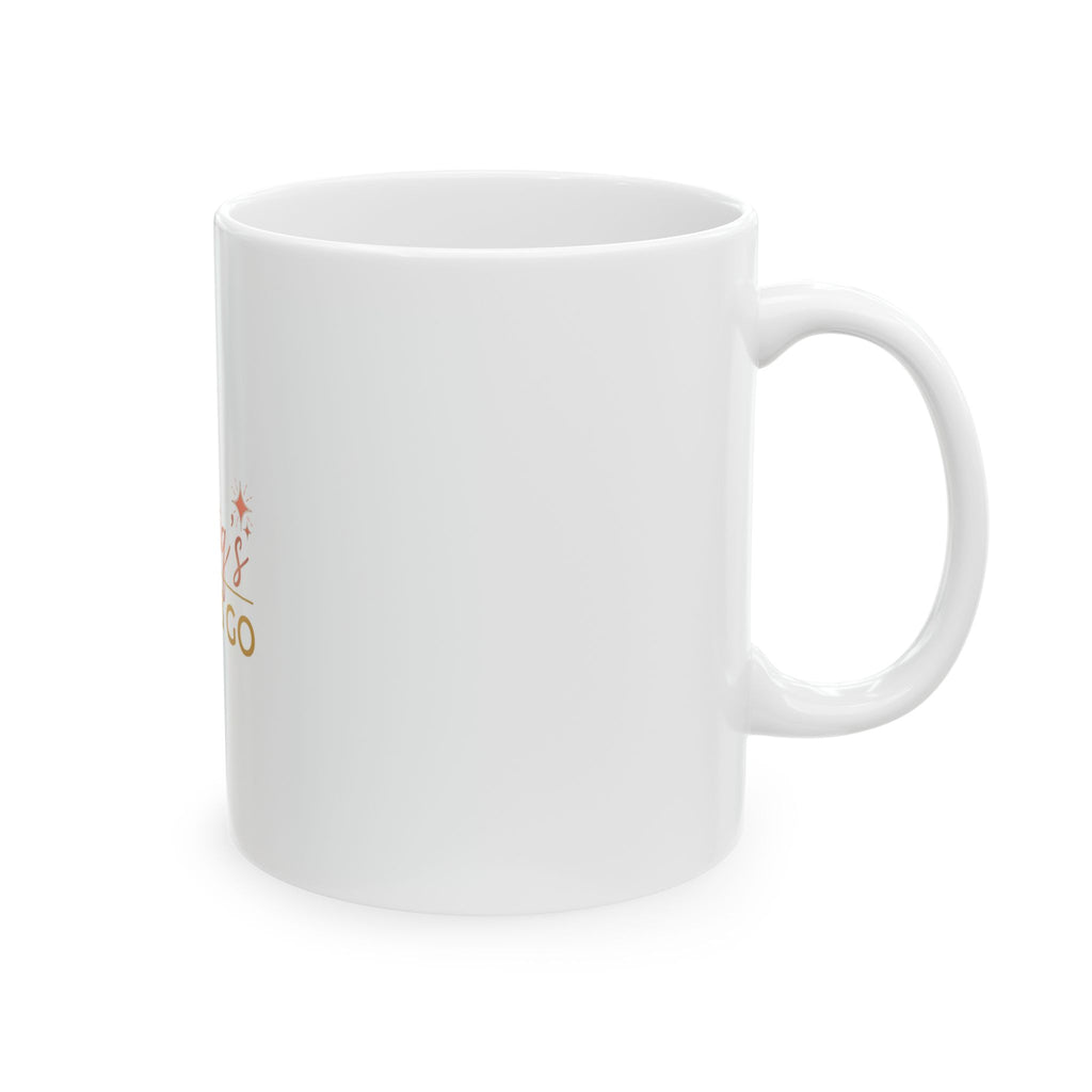 Monia's Glow & Go Ceramic Mug — Branded Coffee Cup (11oz, 15oz)