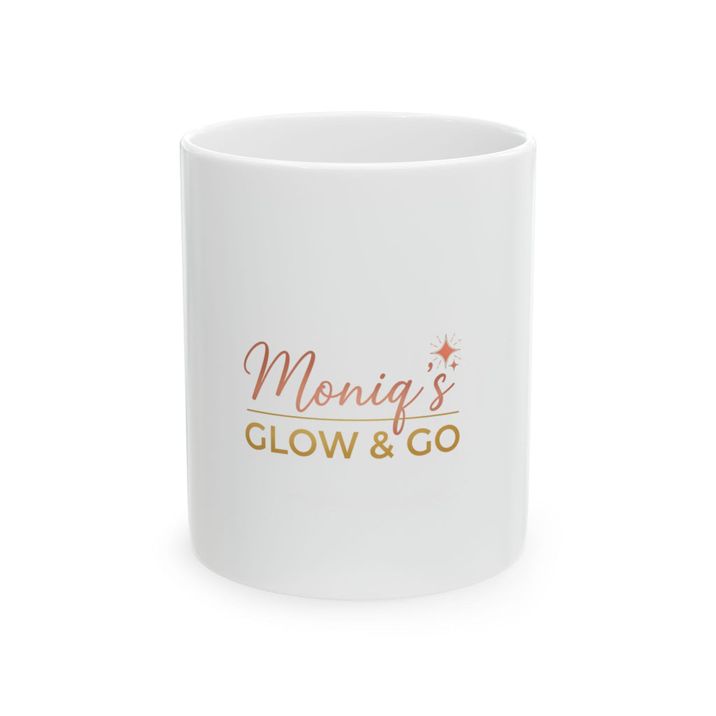 Monia's Glow & Go Ceramic Mug — Branded Coffee Cup (11oz, 15oz)